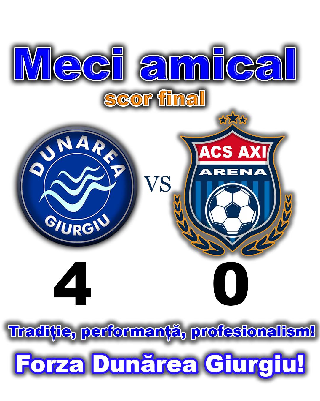 Dunărea Giurgiu a câștigat amicalul cu Axi Arena