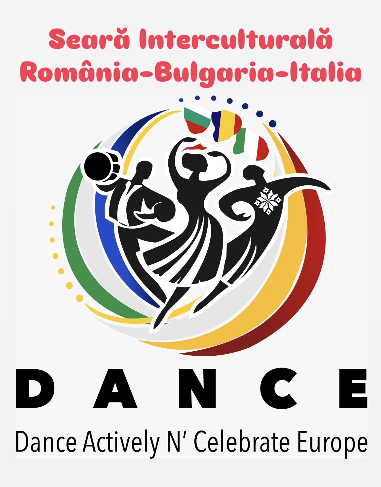 Seară Interculturală România – Bulgaria – Italia, organizată în cadrul proiectului Erasmus+ D.A.N.C.E. – Dance Actively N’ Celebrate Europe